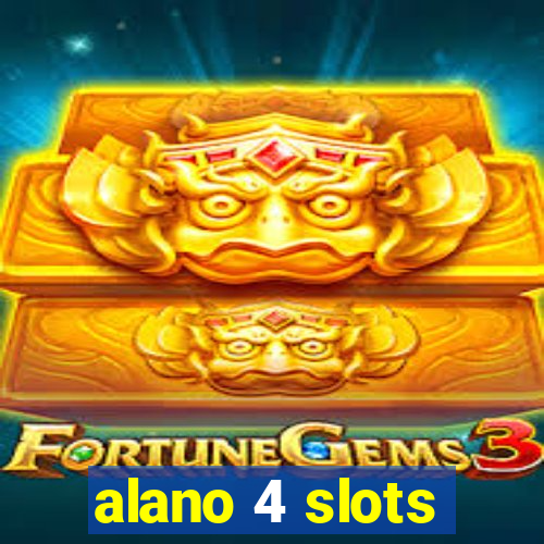 alano 4 slots